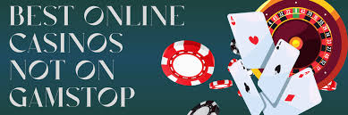 Casinos Not Registered on Gamstop A Guide to Safe Play